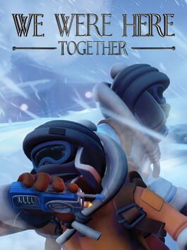 We Were Here Together [STEAM]
